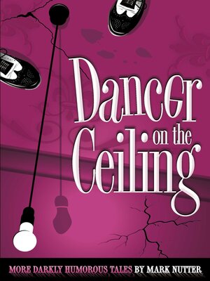 cover image of Dancer on the Ceiling